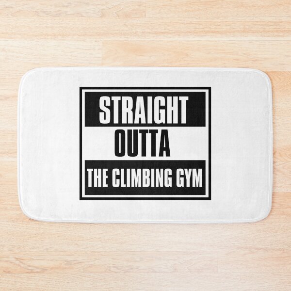 Item preview, Straight Outta the Climbing Gym  designed and sold by choceclairs.