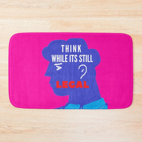 Item preview, Think While Its Still Legal designed and sold by thundercandy.