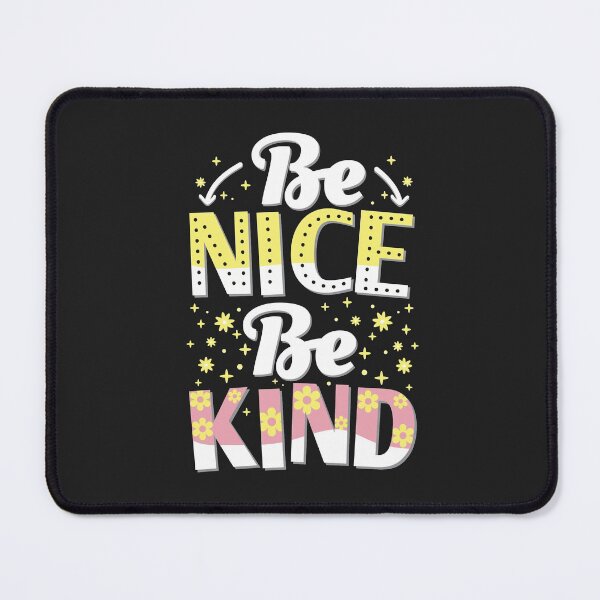 Item preview, Be Nice Be Kind designed and sold by Innet.