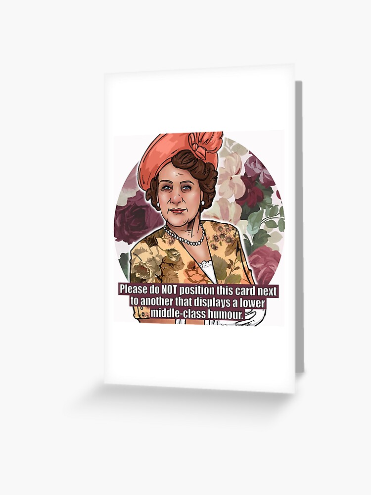 Celebrating the icons - Hyacinth Bucket from Keeping Up Appearances |  Greeting Card