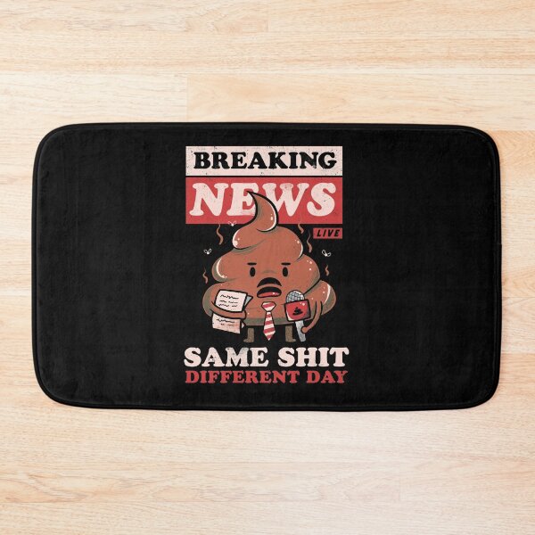 Item preview, Breaking News - Cute Funny Quote Same Shit Gift designed and sold by EduEly.