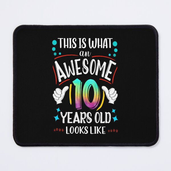 Item preview, This is What an Awesome 10 Years Old Looks Like, 10th Birthday Gift for Kids, Awesome Birthday Boys and Girls designed and sold by orangeblue21.