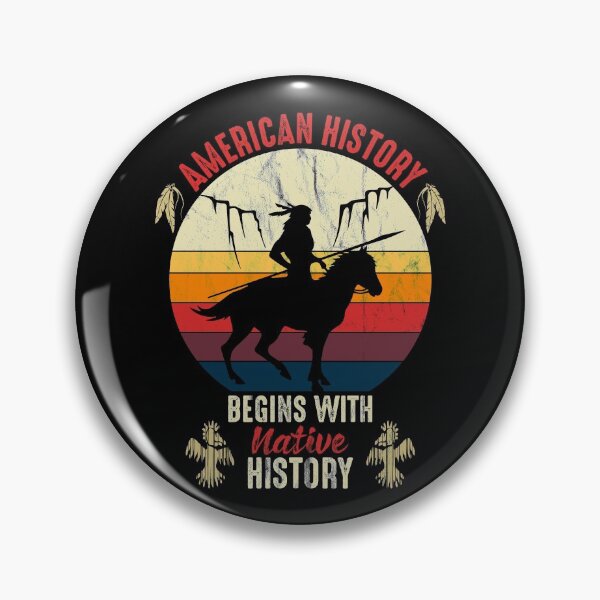 Item preview, American History Begins With Native History designed and sold by AmethystMurad.