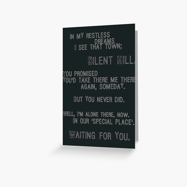 Silent Hill - Mary's Letter (Text) Greeting Card