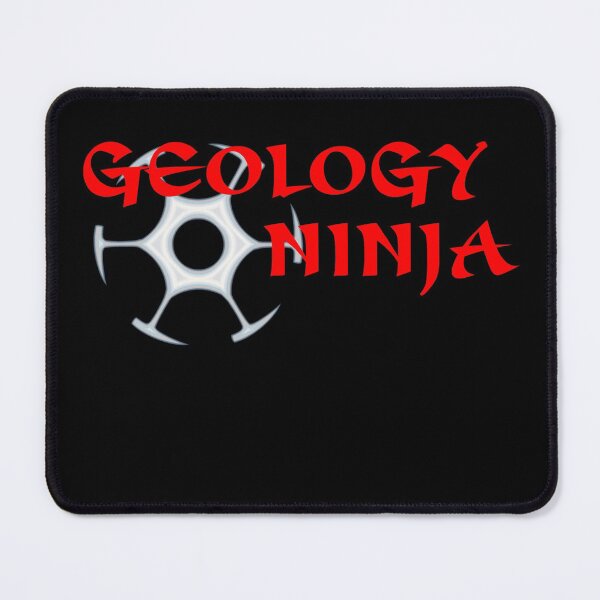 Item preview, Geology Ninja  designed and sold by yarddawg.