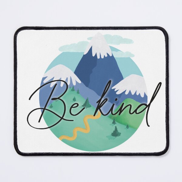 Item preview, Be kind quote mountains art designed and sold by Isabelle Verona.