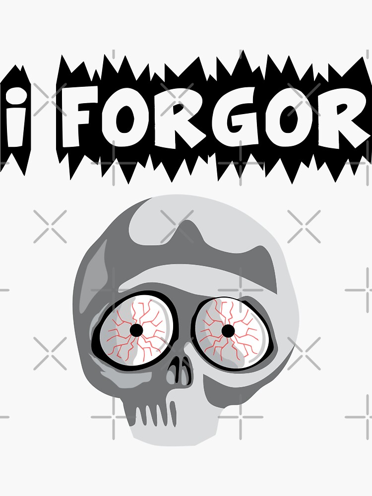 I forgor skull Meme - Black Text 3 Pack | Sticker