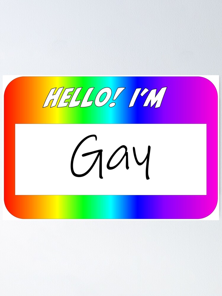 Póster «¡Hola! Soy gay (Hola, mi nombre es etiqueta de nombre)» de  SaraMargolis | Redbubble