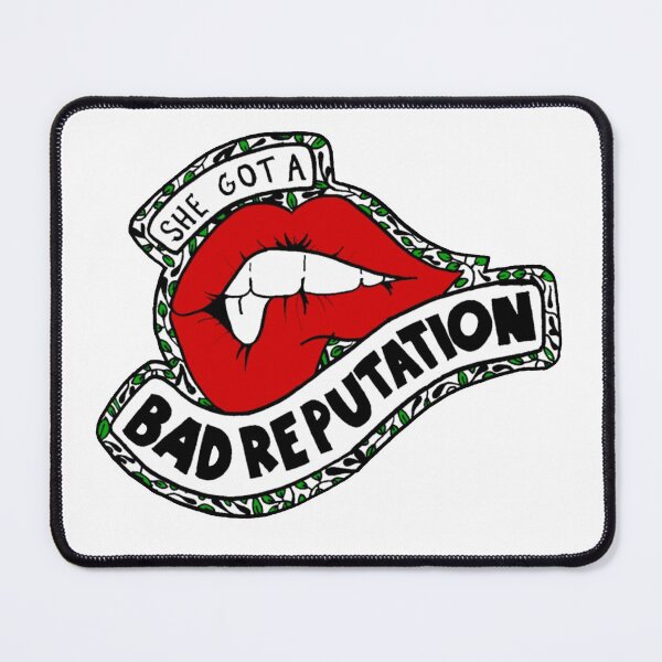Item preview, She's got a bad reputation designed and sold by AnotherVariant.