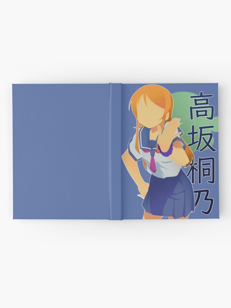 Cuaderno De Tapa Dura Kousaka Kirino 高坂桐乃 Oreimo De Sariachan Redbubble