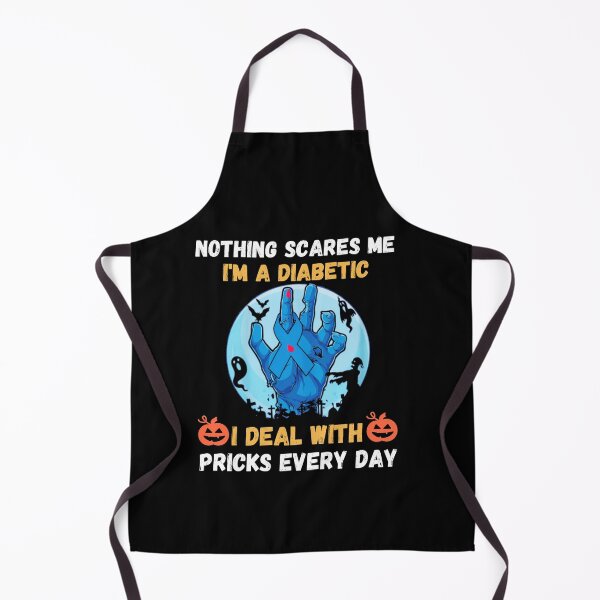 Item preview, Nothing Scares Me I'm A Diabetic I Deal With Pricks Every Day designed and sold by VAN-DESIGN.