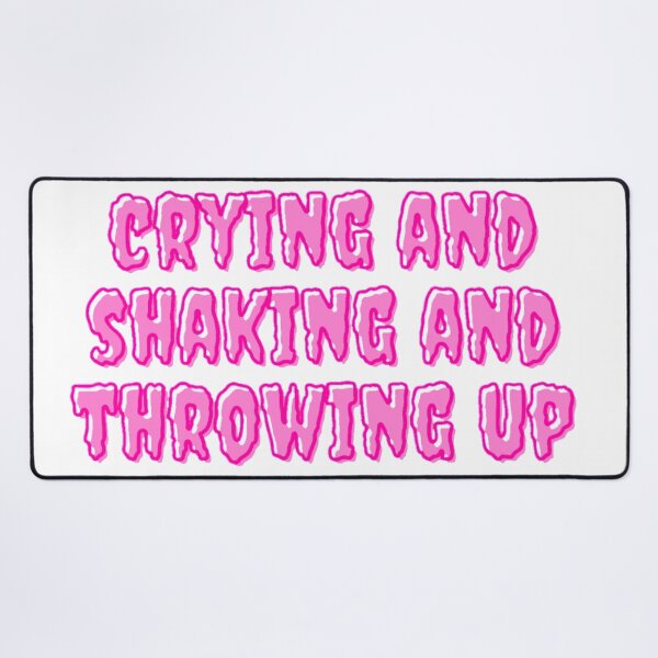Item preview, crying and shaking and throwing up designed and sold by daphhne.