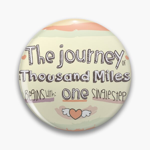 Item preview, the journey a thousand miles begins with one step designed and sold by emi.