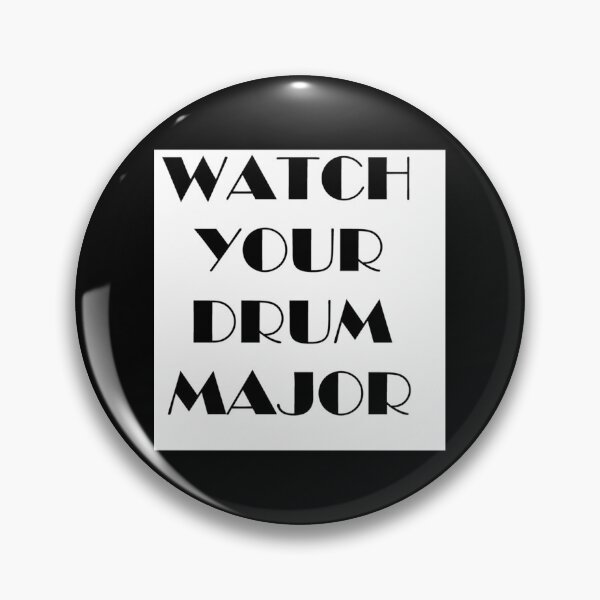 Item preview, Watch Your Drum Major Classic T-Shirt designed and sold by urnsren.