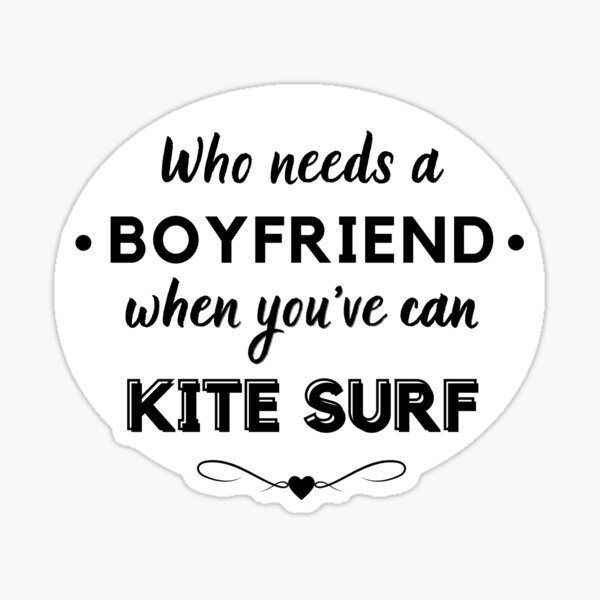 Aperçu de l'œuvre Qui a besoin d'un petit ami quand on peut faire du kitesurf créée et vendue par TheGreenGoat.