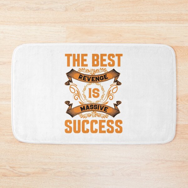 Item preview, The Best Revenge Is Massive Success designed and sold by Inez-kemmy.