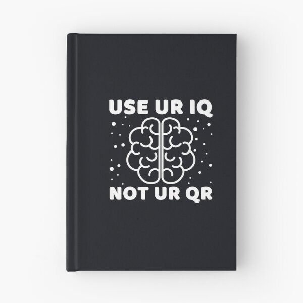 Item preview, Use Your Iq Not Your Qr #1 designed and sold by SalahBlt.