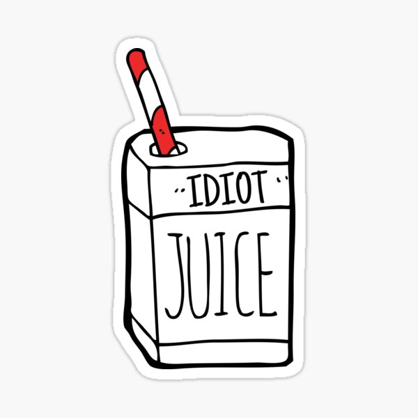 Aperçu de l'œuvre Jus d'idiot créée et vendue par LiToDesignCo.