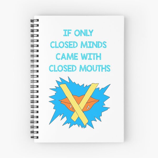 Item preview, If only closed minds came with closed mouths designed and sold by Skipperatthebay.