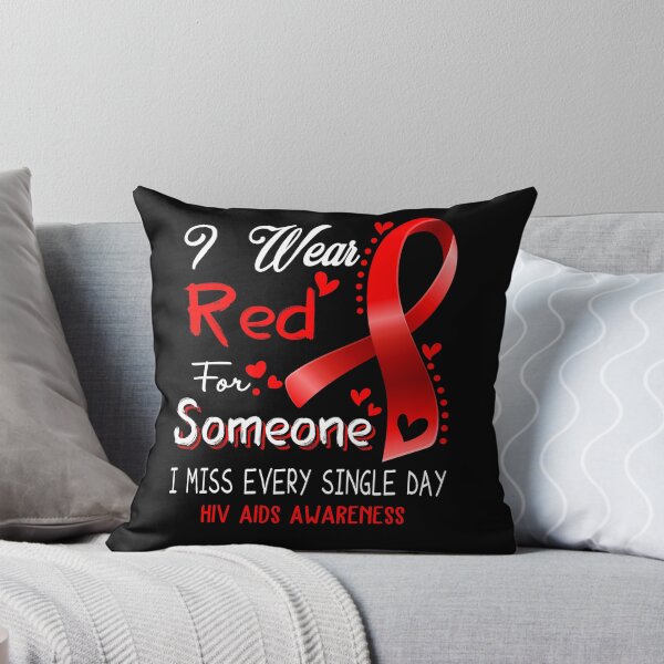 Item preview, I Wear Red For Someone I Miss Every Single Day Hiv Aids Awareness designed and sold by hvoid41.