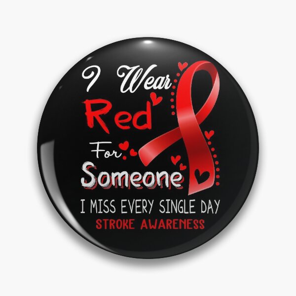Item preview, I Wear Red For Someone I Miss Every Single Day Stroke Awareness designed and sold by hvoid41.