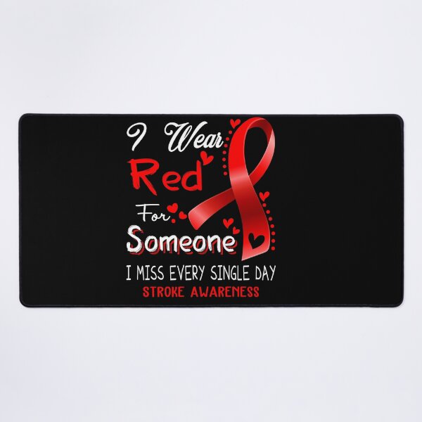 Item preview, I Wear Red For Someone I Miss Every Single Day Stroke Awareness designed and sold by hvoid41.
