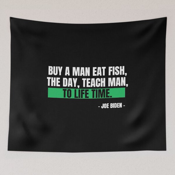 Item preview, Buy a man eat fish, the day, teach man, to life time. designed and sold by SweetbeStore.