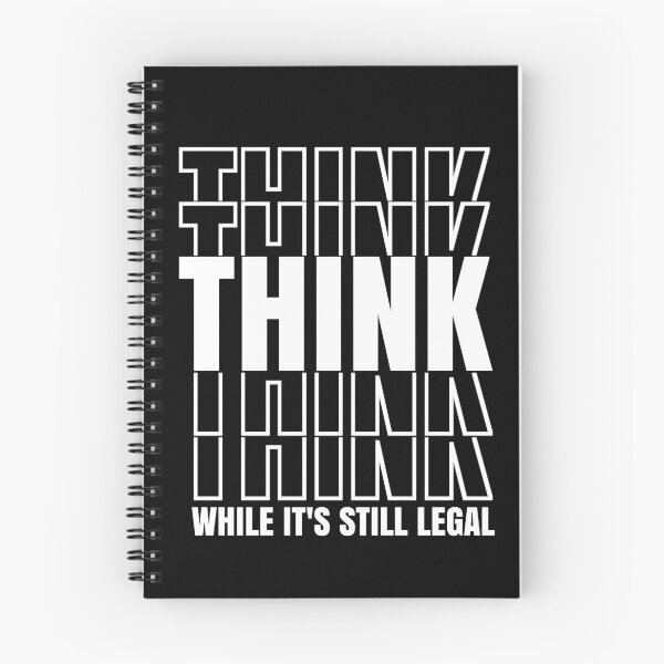 Item preview, Think While It's Still Legal Free Thinker designed and sold by CharJens.
