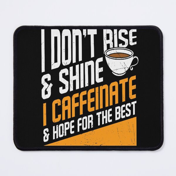 Item preview,   Coffee Lover Funny Sayings , Caffeine  Lover Quote designed and sold by remonss.
