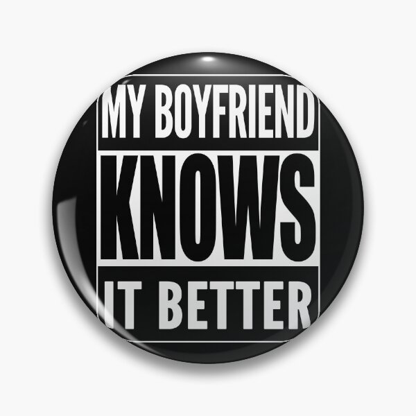 Item preview, My Boyfriend Knows It Better designed and sold by TeesForTheWorld.