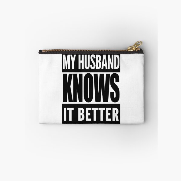 Item preview, My Husband Knows It Better designed and sold by TeesForTheWorld.