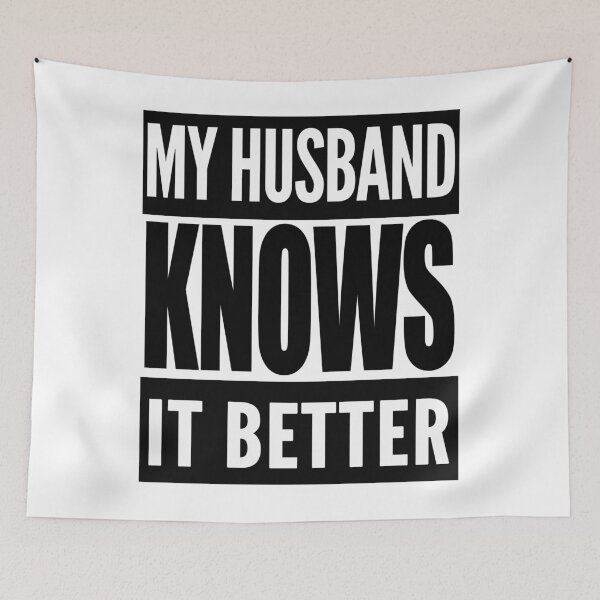 Item preview, My Husband Knows It Better designed and sold by TeesForTheWorld.