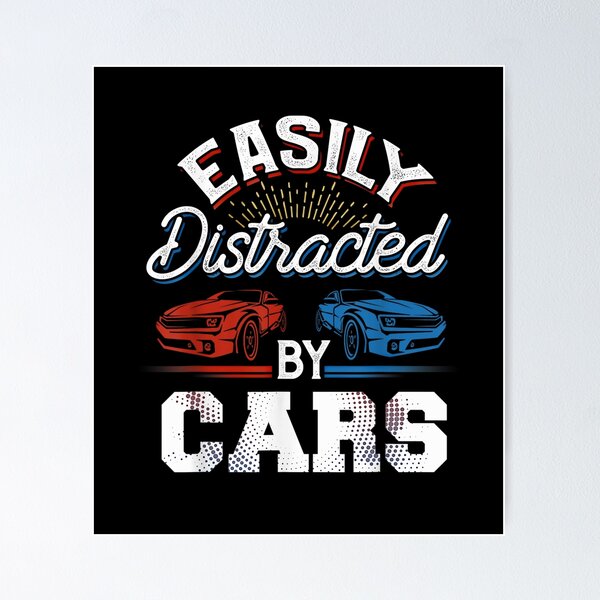 Item preview, Easily Distracted By Cars Racing Cars Fans peed Driver designed and sold by HamzashiTrre.