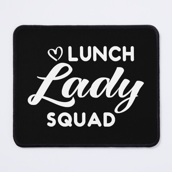 Item preview, Lunch Lady Squad Teacher designed and sold by Trendy Stitch.