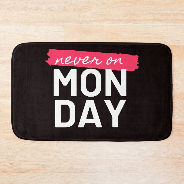 Item preview, Never on Monday designed and sold by artofbart.
