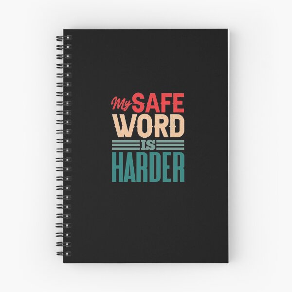 Item preview, My Safe Word Is Harder designed and sold by XASTY.