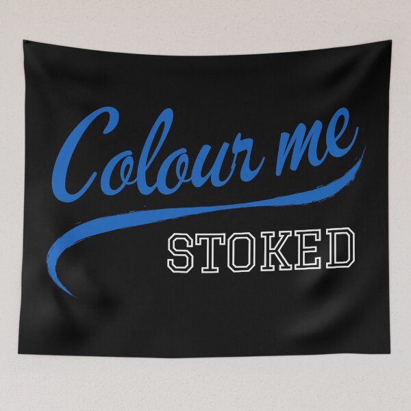Item preview, Colour Me Stoked designed and sold by LiToDesignCo.