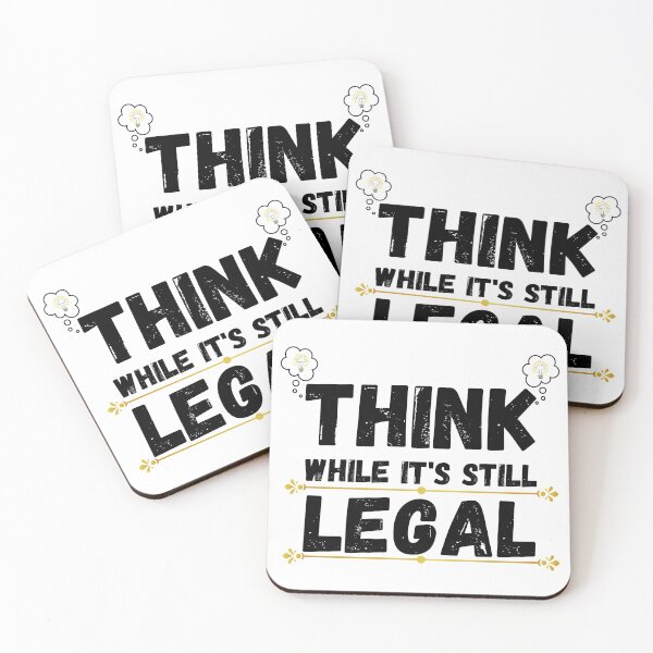 Item preview, think while its still legal designed and sold by ronaldsonou.