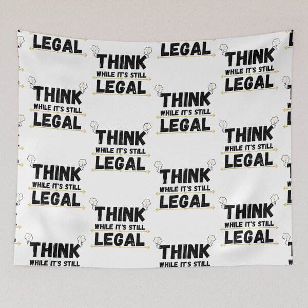Item preview, think while its still legal designed and sold by ronaldsonou.
