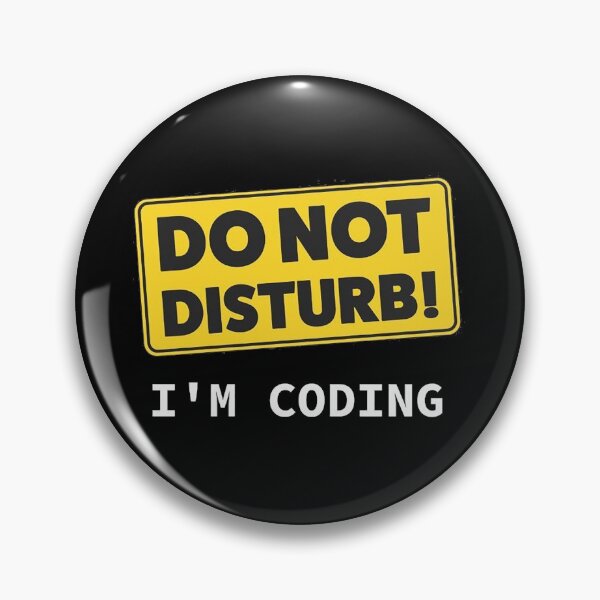 Item preview, DO NOT DISTURB I'M CODING designed and sold by Sahil Belurkar.