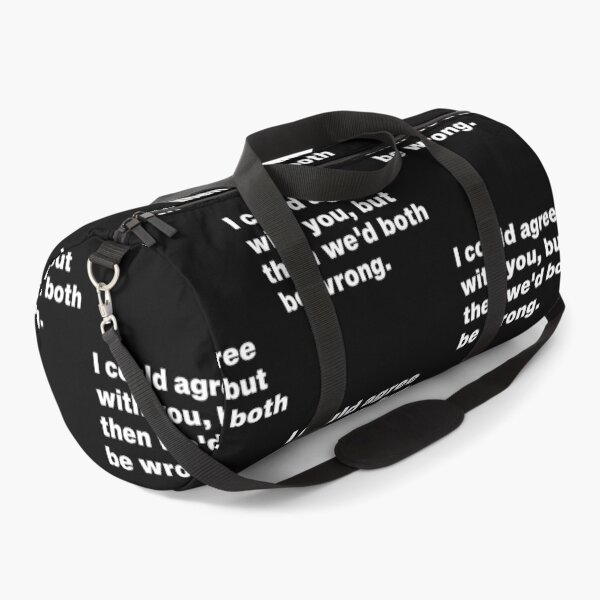 Item preview, I could agree with you, but then we'd both be wrong. designed and sold by Sod0ku.
