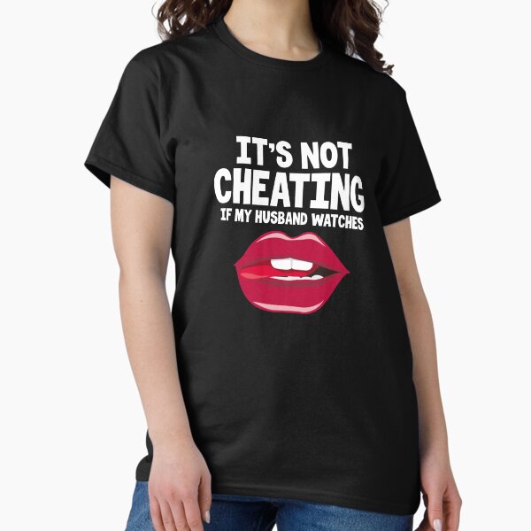 Item preview, It's Not Cheating If My Husband Watches designed and sold by XASTY.