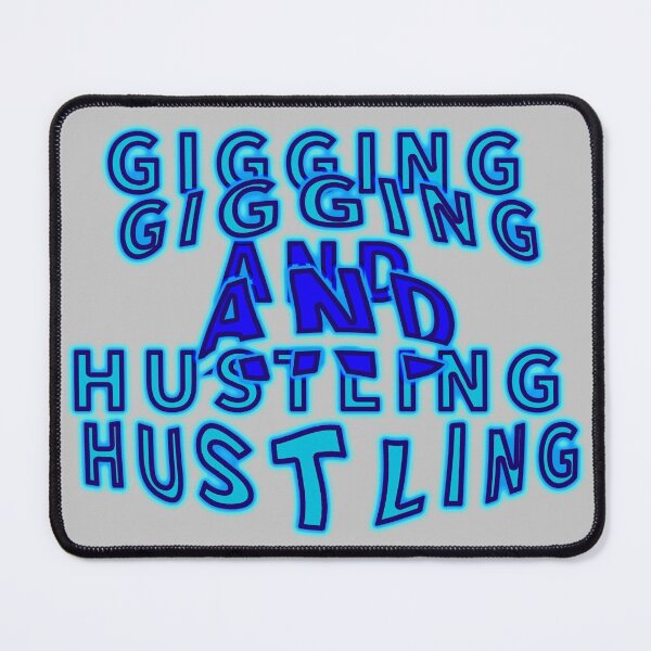 Item preview, Gigging and Hustling "third version" aesthetic text by Code03. Cool t shirt designs. designed and sold by Code03.