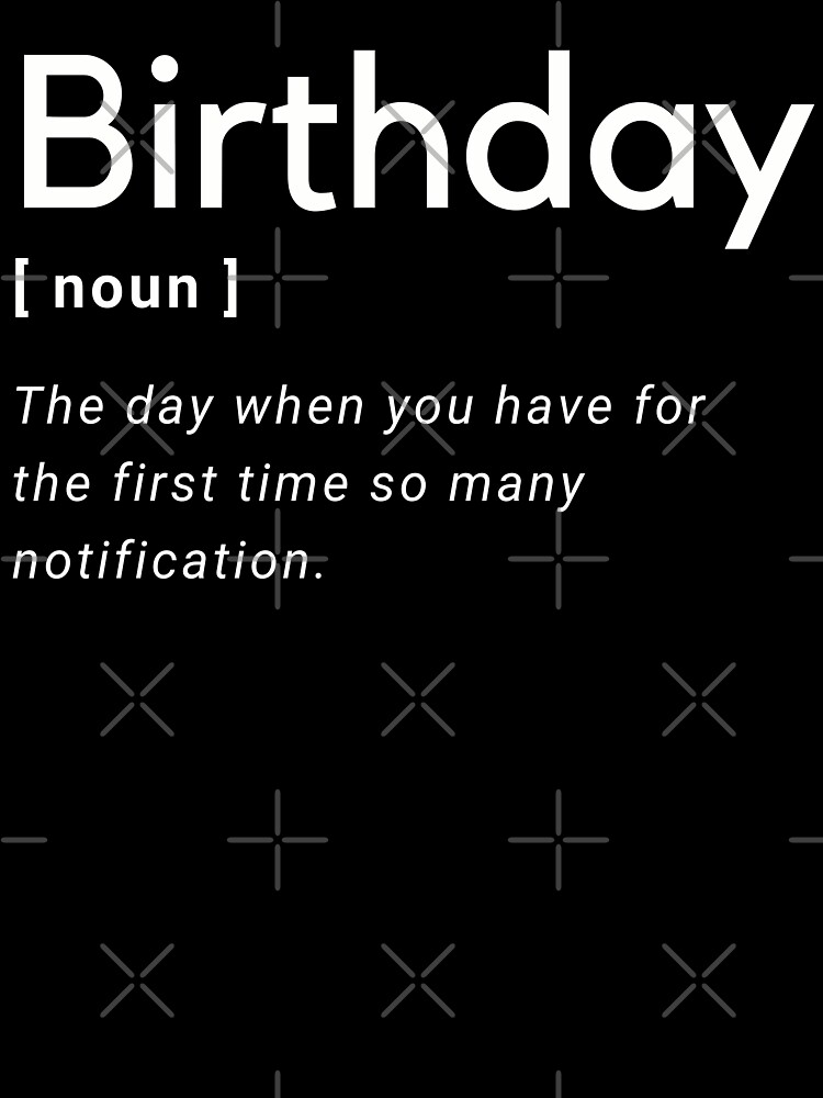 Birthday Definition" Kids T-Shirt for Sale by Amine-Creation