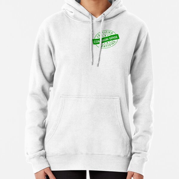 Common sense clearance hoodies