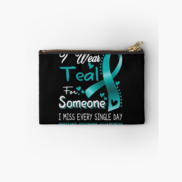 Item preview, I Wear Teal For Someone I Miss Every Single Day Systemic Sclerosis Awareness designed and sold by hvoid41.