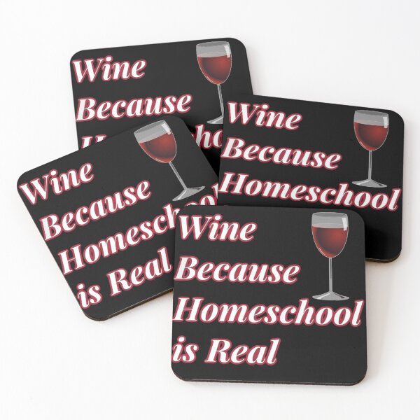 Item preview, Wine Because Homeschool is Real  designed and sold by Atkisson.