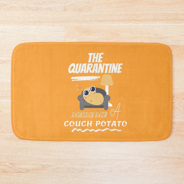 Item preview, The Quarantine Made Me a Couch Potato merch designed and sold by TopChoiceMerch.