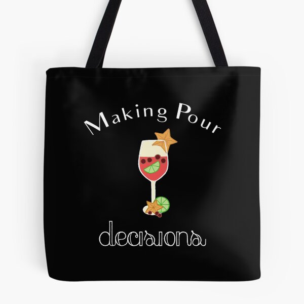 Item preview, Making Pour Decisions with Sangria Wine Glass designed and sold by Swigalicious.