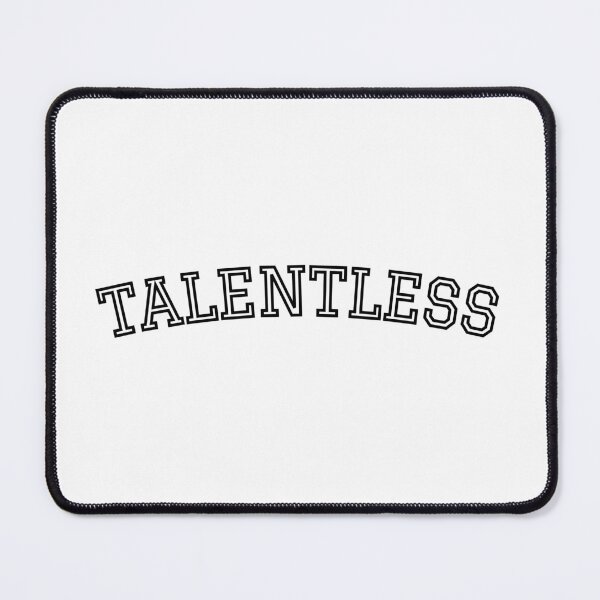 Item preview, TALENTLESS designed and sold by ArtistUpsale.